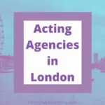 Acting Agencies in London