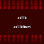 What's an ad lib? Ad lib in acting