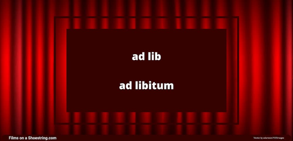 What's an ad lib? Ad lib in acting