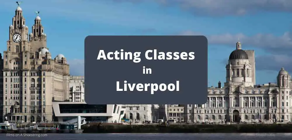 acting classes Liverpool uk