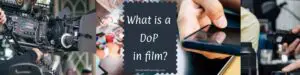 what is a dop in fil DP Director of Photography Cinematography