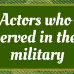 actors who served in the military British actors who served in the military