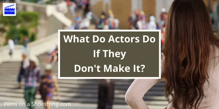 What Do Actors Do If They Don't Make It title card in front a young actress looking at a street scene